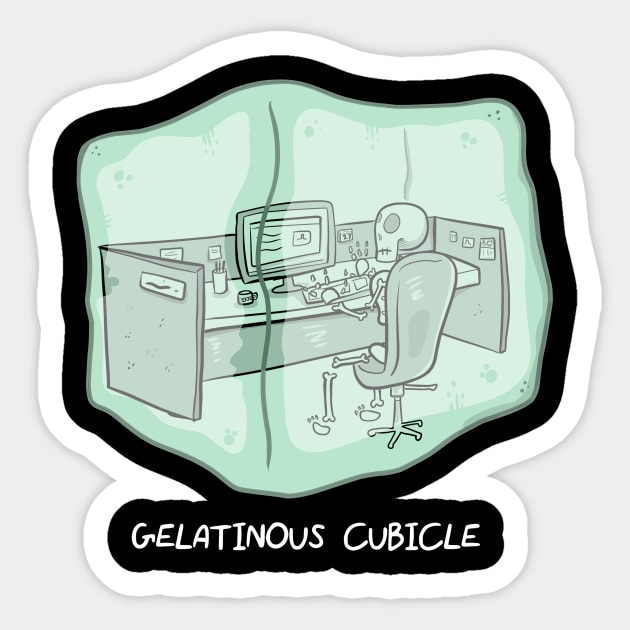 Gelatinous Cubicle (dark shirts) Sticker by NamelessPC